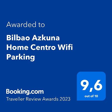 Bilbao Azkuna Home Centro Wifi Parking Bilbau Exterior foto